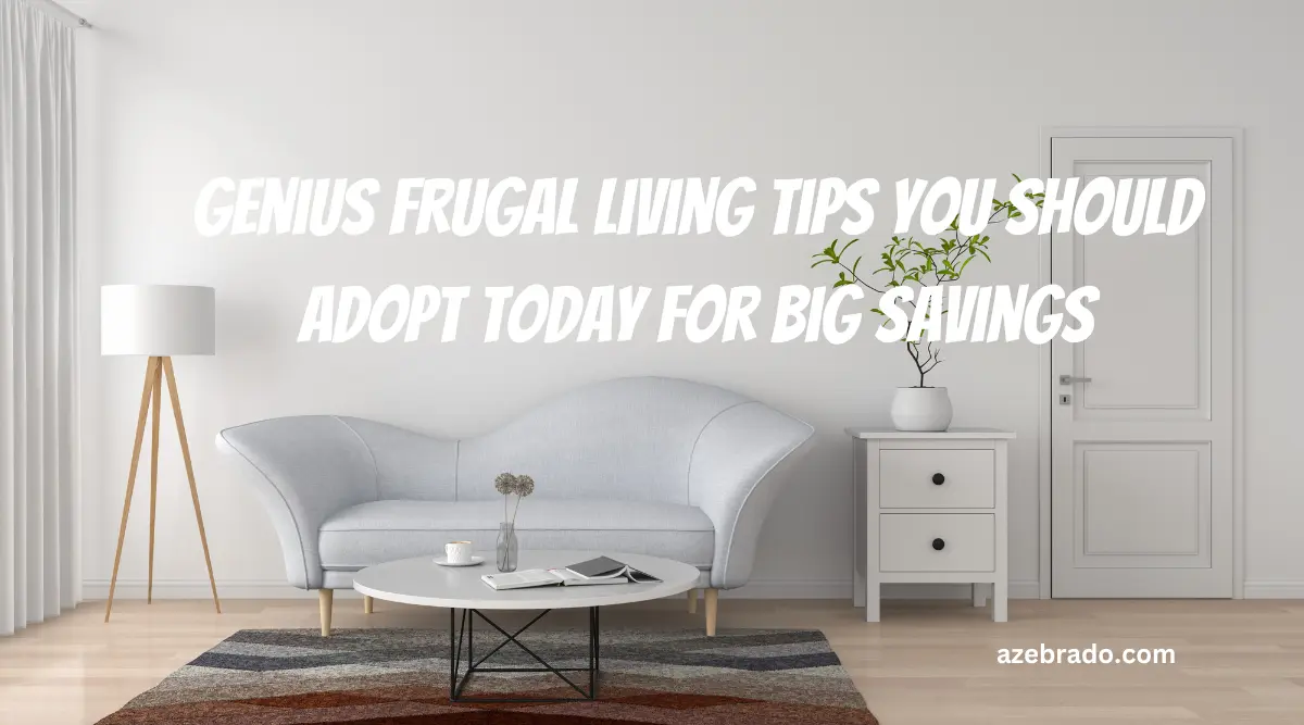 Frugal Living tips